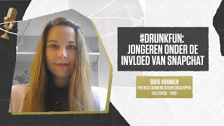 Drunkfun jongeren onder de invloed van Snapchat  dr Sofie Vranken [upl. by Aseuqram827]