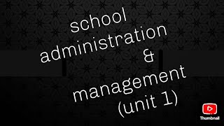 school administration amp management [upl. by Ticon]