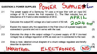 Industrial Electronics N5 Power Supplies April 2024 mathszoneafricanmotives mathswithadmirelightone [upl. by Ilaire]