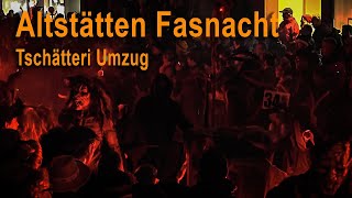 Fasnacht Altstätten Tschätteri Umzug 2024 [upl. by Calondra538]