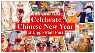 Celebrate Chinese New Year at Lippo Mall Puri [upl. by Hurlow]