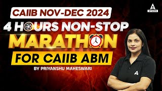 CAIIB NovDec 2024  📚4 Hours NonStop Marathon🚀  ABM  Module A  C  Priyanshu Maheshwari [upl. by Ubald826]