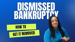 How to ask the credit bureau to remove a dismissed bankruptcy [upl. by Peri]