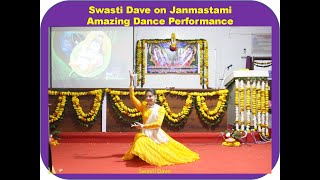 Swasti Dave on Janmastami Amazing Dance Performance [upl. by Hildagarde]