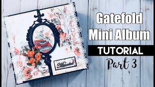 Gatefold Mini Album Tutorial  Step by Step Part 3 [upl. by Ano]