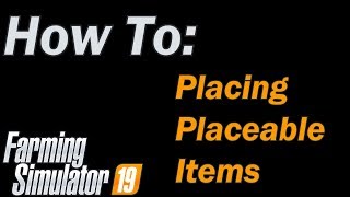 Farming Simulator 19  How To properly place buildings and other items [upl. by Hashim]