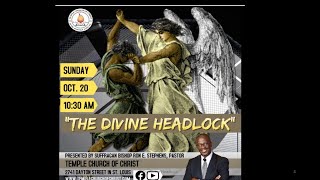 quotThe Divine Headlockquot  Bishop Ron Stephens Speaker  TCOC Sunday Worship Experience 20 Oct 2024 [upl. by Fabien]