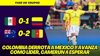 MUNDIAL FEMENINO SUB 20 2024 RESUMEN DÍA 7 COLOMBIA AVANZA COMO LÍDER Y MÉXICO ES SEGUNDA [upl. by Stephan289]