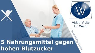 5 Nahrungsmittel gegen hohen Blutzucker  Blutzuckerspiegel bei Diabetes senken [upl. by Yrovi488]