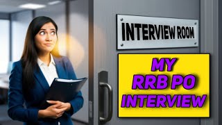 My Rrb Po interview experience 😊Questions asked in my interview 🤔Rrbpointerview2024 [upl. by Aidnama316]