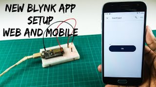 How to set up the new Blynk app step by step  Nodemcu ESP8266 with Blynk app [upl. by Sadye]