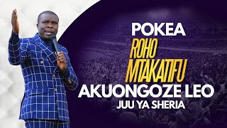 ROHO MTAKATIFU HAFANYI KAZI CHINI YA SHERIA [upl. by Okiam]