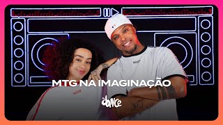 MTG NA IMAGINAÇÃO  Dj Topo Livinho  FitDance Coreografia [upl. by Otrebla]