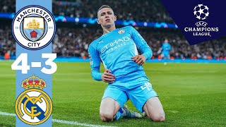 CL HIGHLIGHTS  MAN CITY 43 REAL MADRID  7 GOAL THRILLER [upl. by Jacy]