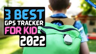 Best GPS Tracker for Kids of 2022  The 5 Best GPS Trackers Review [upl. by Nnairet511]