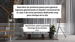 Masterclass Gratis de alquiler vacacional [upl. by Gettings746]