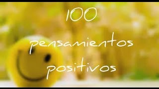 100 pensamientos positivo para programar la mente [upl. by Damahom761]