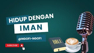 Renungan Bersama Tegoeh Santoso MDiv Hidup Dengan Iman [upl. by Barthold]