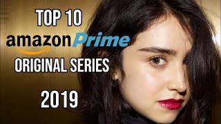 Top 10 Best Amazon Prime Original Series to Watch Now 2019 [upl. by Battat]