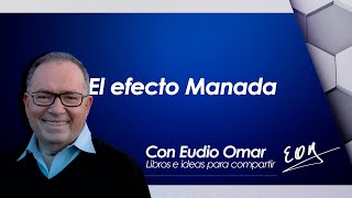 El efecto MANADA [upl. by Atinomar288]