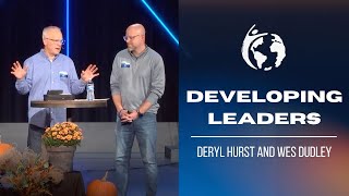 Developing Leaders  Deryl Hurst and Wes Dudley [upl. by Sylvester602]