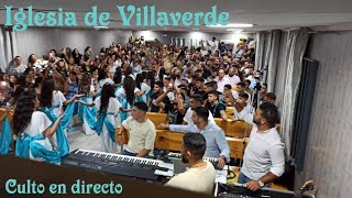 Iglesia de Villaverde  Culto en Directo  Jue 07112024 [upl. by Alegre788]