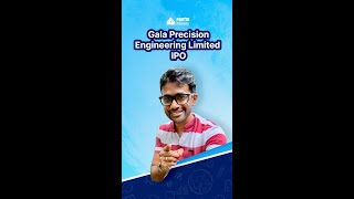 IPOSpotlight  Gala Precision Engineering Limited IPO [upl. by Axe483]