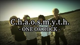 ONE OK ROCK  Chaosmyth 歌詞amp和訳つき [upl. by Atnohs]