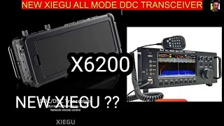 NEW  XIEGU X6200 DDCDUC ALL MODE SDR TRANSCEIVER  2023 DecemberDirect RF sampling [upl. by Lyle]