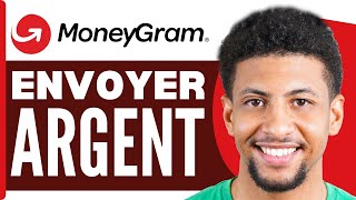 Comment Envoyer De Largent Par Moneygram En Ligne  En 2024 [upl. by Artemed86]