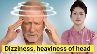 Dizziness heaviness of head  Chinese Culture  Tai chi exercise  Qi Gong [upl. by Lytsirk272]