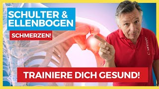 Schmerzen an Schulter und Ellenbogen ⚡️ So trainierst du dich gesund [upl. by Springer]