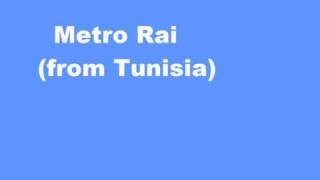 Metro Rai Music from Tunisia [upl. by Acinorej]