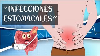 ¿Qué son las infecciones estomacales signos síntomas prevención y bacterias de este padecimiento [upl. by Sylvan]