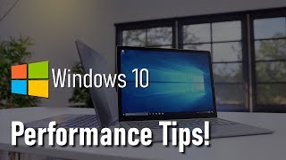 Windows 10 Performance Tips to Speed Up Your PC [upl. by Annairb]