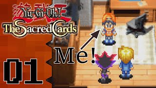 Lets Play YuGiOh The Sacred Cards 01 Its Time To Duel [upl. by Limhaj]