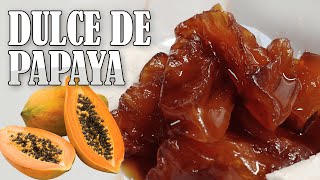 Dulce de Papaya Fruta Bomba Cubano  Easiest Papaya Dessert Recipe Cuban Style [upl. by Dimah510]