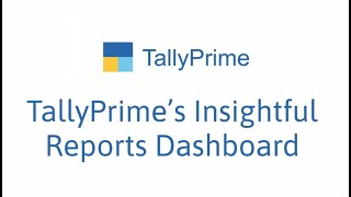 Powerful Dashboards In TallyPrime [upl. by Dahraf]