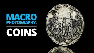 How to Photograph Coins  Macro Photography Tutorial [upl. by Gwenn924]