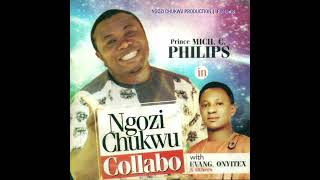 Ngozi Chukwu Collabo  Mich C Philips SIDE B FULL [upl. by Ocirred]