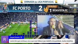 FC Porto x Boavista FC  Jornada 33 [upl. by Mccully]