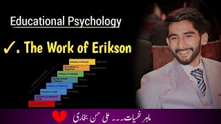 Theory of Eriksons  Eriksons Work on Psychosocial Development  8 Stages of Psychosocial Theory [upl. by Chaker]