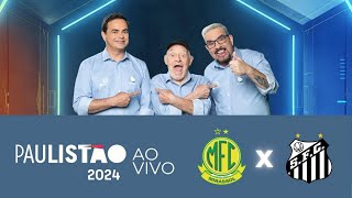 Mirassol X Santos  Paulistão 2024 na RECORD [upl. by Eeresid]