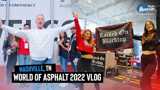 World of Asphalt 2022  Raised on Blacktop® VLOG  OUR 1ST EVER TRADE SHOW HISTORY [upl. by Adahsar]