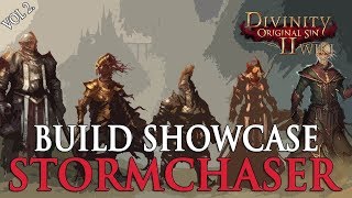 Divinity Original Sin 2 Builds  Stormchaser Gameplay Showcase Commentary [upl. by Yerfej]