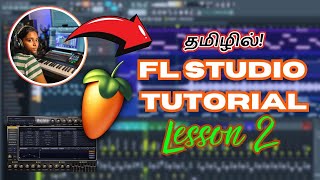 FL Studio Tutorials Lesson 2  Beat Making with Flex Plugin  FL Studio 24 TanishaGnanavel [upl. by Eenahc147]