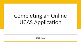 Completing an Online UCAS Application 2022 and 2023 entry [upl. by Bunce992]