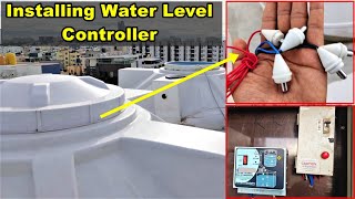 Complete video on Water Level Controller Installation  A2Z Construction [upl. by Bardo]