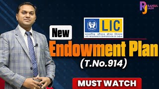 Complete Details of LIC New Endowment Plan  Table No914  Rahul Jain Insurance Guru [upl. by Leinto654]