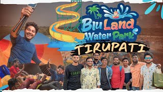 Bluland Water Park Tirupati  water park near Tirupati  Tirupati vlogs  Tirupathollu [upl. by Karla]